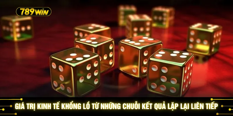 Giá trị kinh tế khổng lồ từ những chuỗi kết quả lặp lại liên tiếp